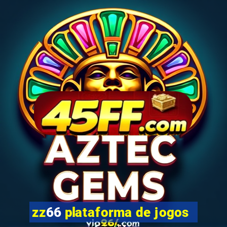 zz66 plataforma de jogos